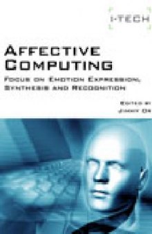 Affective Computing Focus on Emotion Expression Synthesis and Recognition