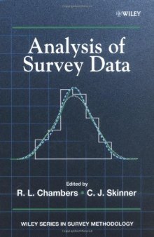 Analysis of Survey Data (Wiley Series in Survey Methodology)
