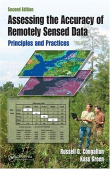 Assessing the Accuracy of Remotely Sensed Data: Principles and Practices, Second Edition (Mapping Science)