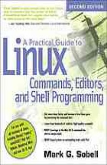 A practical guide to Linux commands, editors, and shell programming