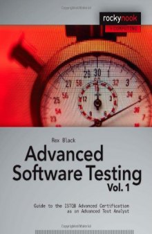 Advanced Software Testing: Guide to the ISTQB Advanced Certification as an Advanced Test Analyst