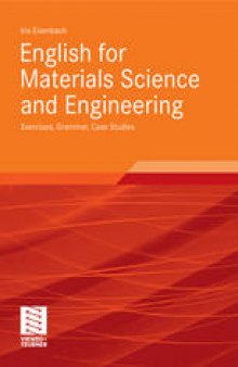 English for Materials Science and Engineering: Exercises, Grammar, Case Studies