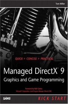 Managed DirectX 9 Graphics and Game Programming, Kick Start