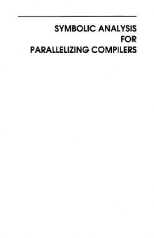 Symbolic analysis for parallelizing compilers