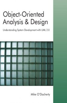 Object-oriented Analysis And Design: Understanding System Development With UML 2.0