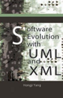 Software Evolution With UML and XML