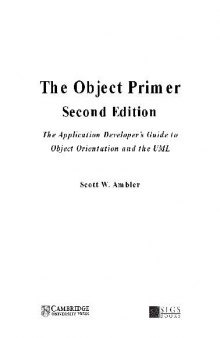 The Object Primer 2nd Edition - The Application Developer's Guide to Object Orientation and the UML
