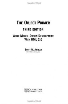The Object Primer: Agile Model-Driven Development with UML 2.0 