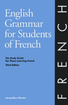English Grammar for Students of French, Third Edition