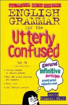 English Grammar for the Utterly Confused