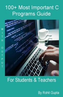100+ Most Important C Programs with Output: for Students & Teachers