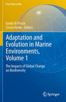 Adaptation and Evolution in Marine Environments, Volume 1: The Impacts of Global Change on Biodiversity