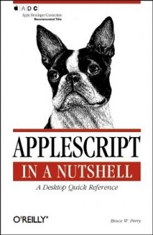 AppleScript in a nutshell: a desktop quick reference