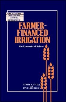 Farmer-Financed Irrigation: The Economics of Reform