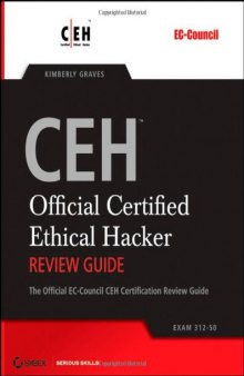 CEH: Official Certified Ethical Hacker Review Guide