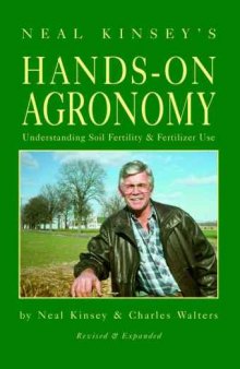 Neal Kinsey's Hands-On Agronomy