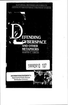 Defending Cyberspace, and Other Metaphors