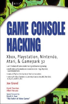 Game Console Hardware Hacking (Xbox, Playstation, Nintendo, Atari And Gamepark 32)