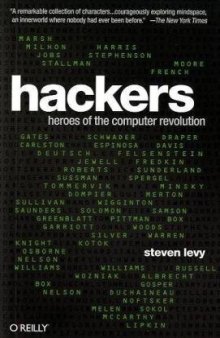 Hackers: Heroes of the computer revolution