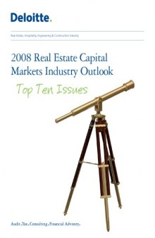 2008 Real Estate Capital   Markets Industry Outlook