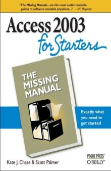 Access for Starters: The Missing Manual