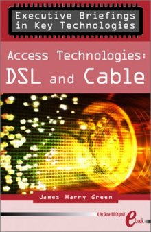 Access Technologies: DSL and Cable