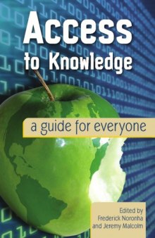 Access to Knowledge: A Guide for Everyone