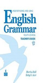 Understanding and Using English Grammar: Teacher's Guide with Power Point CD-ROM- 4th Edition