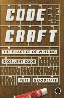 Code Craft: The Practice of Writing Excellent Code