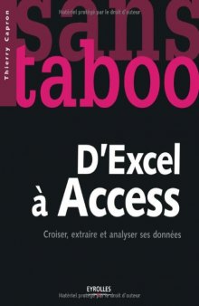 D'Excel a Access : Croiser, extraire et analyser ses donnees