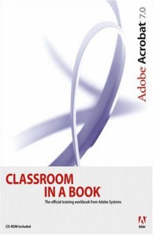 Adobe Acrobat 7.0 classroom in a book