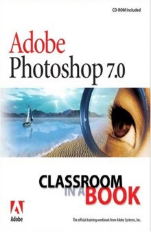 Adobe Creative Team, Adobe Photoshop 7.0 Classroom in a Book
