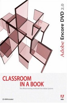 Adobe Encore DVD 2.0: Classroom in a Book