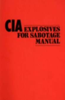 CIA Explosives For Sabotage Manual