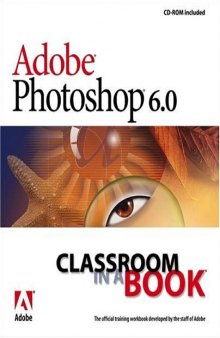 Adobe Photoshop 6.0. Classroom in a Book