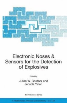 Electronic Noses and Sensors for the Detection of Explosives 