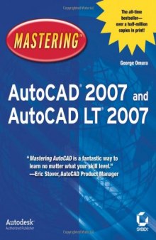 Mastering AutoCAD 2007 and AutoCAD LT2007