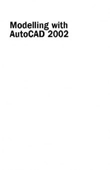 Modelling with AutoCAD 2002