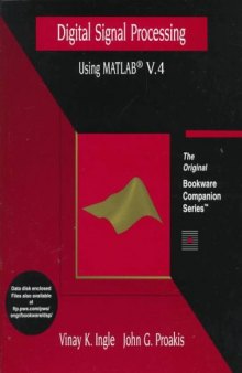 Digital Signal Processing Using Matlab V.4: A Bookware Companion Problems Book