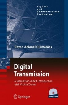 Digital transmission: a simulation-aided introduction with VisSim/Comm