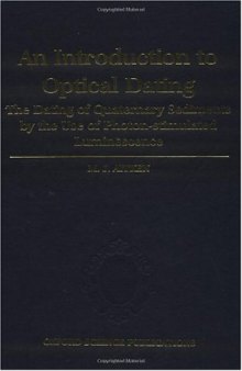 An Introduction to Optical Dating: The Dating of Quaternary Sediments by the Use of Photon-stimulated Luminescence