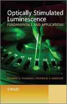 Optically stimulated luminescence : fundamentals and applications
