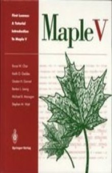 First Leaves: A Tutorial Introduction to Maple V  