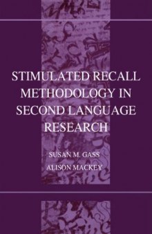 Stimulated Recall Methodology in Second Language Research  