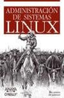 Administracion de sistemas Linux/ Linux System Administration 