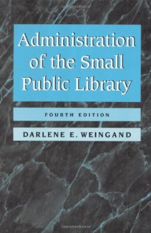 Administration of the Small Public Library