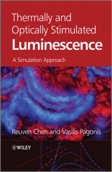 Thermally and Optically Stimulated Luminescence: A Simulation Approach