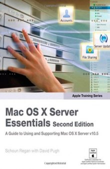 Apple Training Series: Mac OS X Server Essentials 