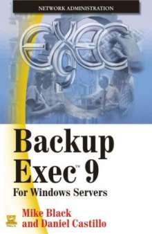 Backup Exec 9: For Windows Servers