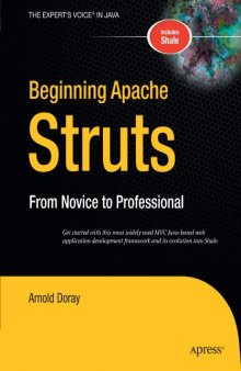 Beginning Apache Struts: From Novice to Professional (Beginning: from Novice to Professional)